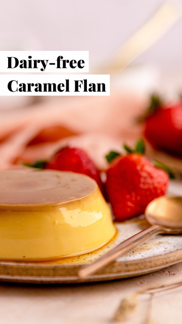 Dairy-free Caramel Flan